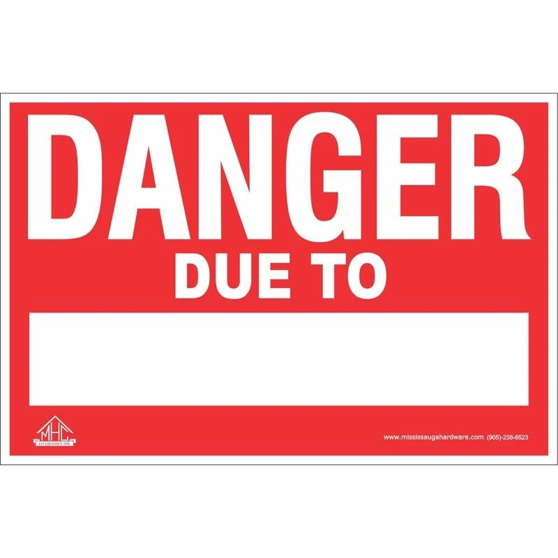 MHC 16 x 24 DANGER Coroplastic Sign